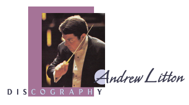 Andrew Litton discography